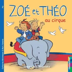 Zoé et Théo au cirque