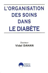 Organisation des soins dans le diabète (L')