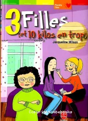 Trois filles (et dix kilos en trop)