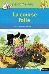 Course folle (La)