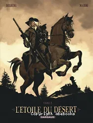 Etoile du désert. Tome 2 (L')