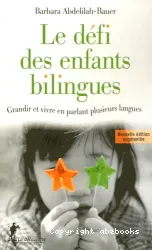 Défi des enfants bilingues (Le)