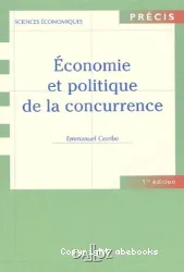 Economie et politique de la concurrence