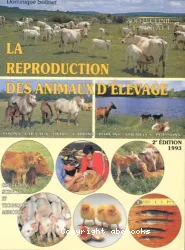 Reproduction des animaux d'élevage. Tome 1 (La)