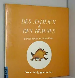 Animaux et des hommes (Des)