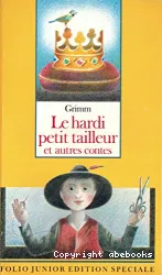 Hardi petit tailleur et autres contes (Le)