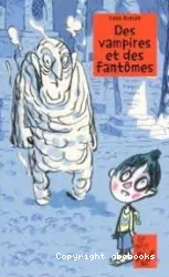 Vampires et des fantômes (Des)