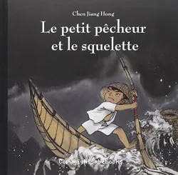 Petit pêcheur et le squelette (Le)