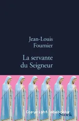 Servante du Seigneur (La)