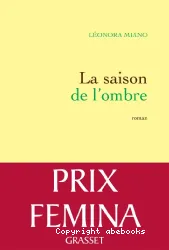 Saison de l'ombre (La)