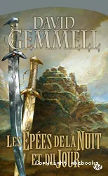 Epées de la nuit et du jour (Les)