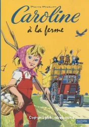 Caroline à la ferme