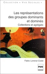 Représentations des groupes dominants et dominés (Les)