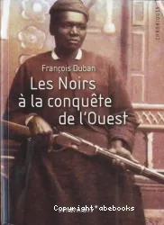 Noirs à la conquête de l'Ouest (Les)