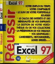 Réussir avec Excel 97