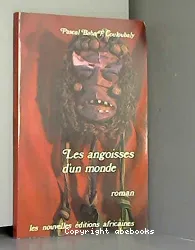 Angoisses d'un monde (Les)