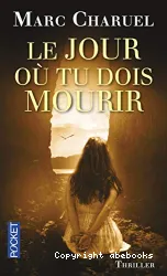 Jour où tu dois mourir (Le)