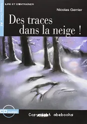 Traces dans la neige ! (Des)