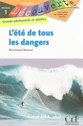 Eté de tous les dangers (L')