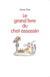 Grand livre du chat assassin (Le)