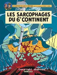 Sarcophages du 6e continent, tome 2 (Les)