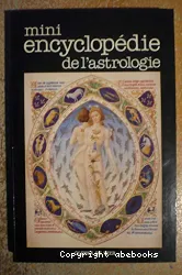 Mini encyclopédie de l'astrologie