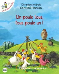 Poule tous, tous poule un ! (Un)