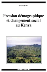 Pression démographique et changement social au Kenya