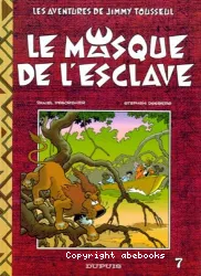 Masque de l'esclave (Le)