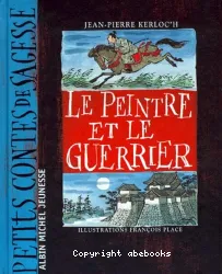 Peintre et le guerrier (Le)