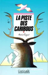 Piste des caribous (La)