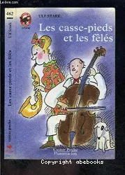 Casse-pieds et les fêlés (Les)