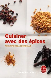 Cuisiner avec des épices