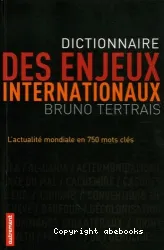 Dictionnaire des enjeux internationaux