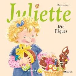 Juliette fête Pâques