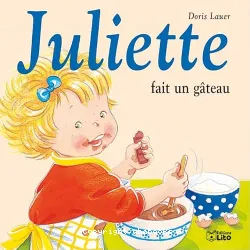 Juliette fait un gâteau