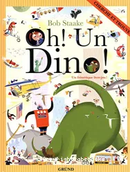 Oh! Un Dino!