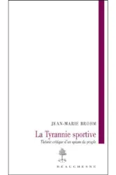 Tyrannie sportive (La)