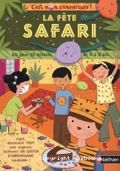 La fête safari.