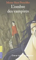 L' ombre des vampires