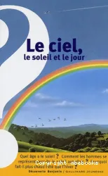 Le ciel, le soleil et le jour