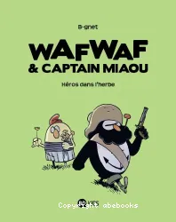 Wafwaf & capitain Miaou