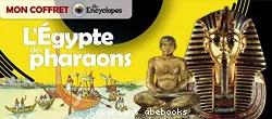 L'Egypte des pharaons