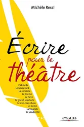 Ecrire pour le théâtre