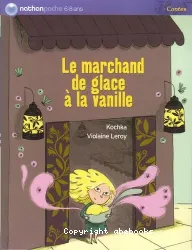 Le marchand de glace à la vanille