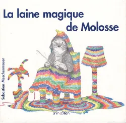 Laine magique de Molosse