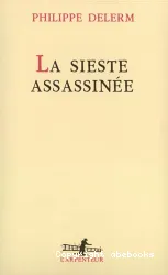 Sieste assassinée (La)