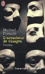 L'arracheur du visage