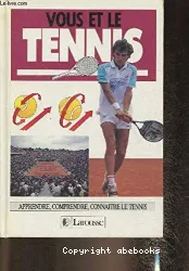 Vous et le tennis