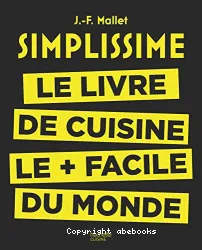 Simplissime , le livre de cuisine,le + facile du monde